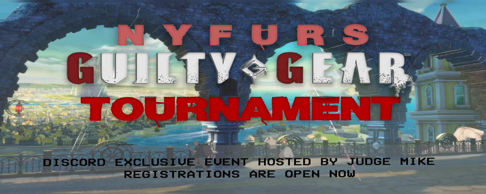 NYFurs Online Guilty Gear Strive Tournament